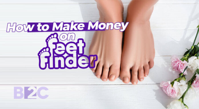 How to Make Money on FeetFinder