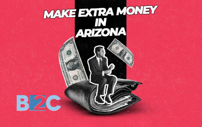 How to Make Extra Money in Arizona